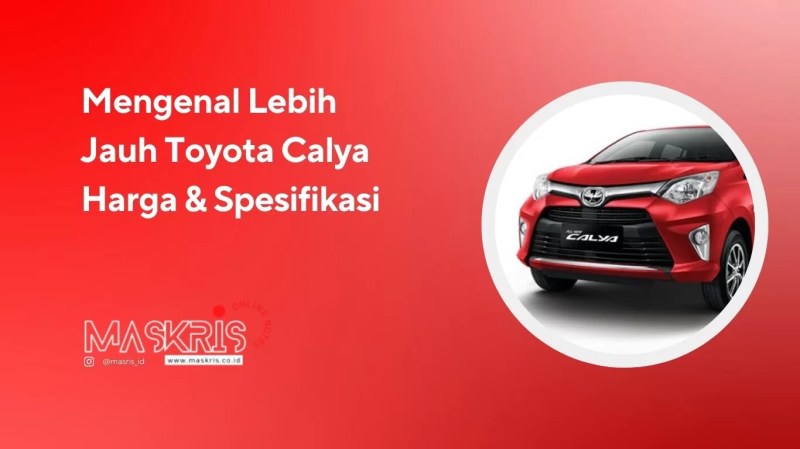 Spesifikasi Toyota Calya Tipe G